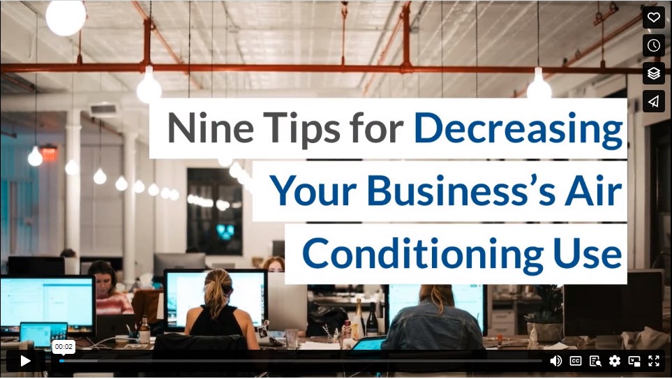 Nine tips for decreasing your business’s air conditioning use